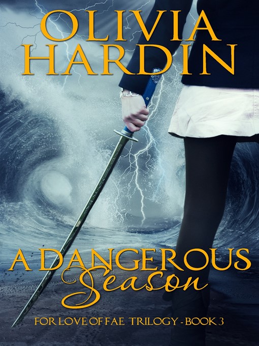 Cover image for A Dangerous Season (For Love of Fae Book Three)